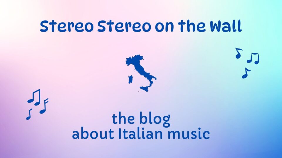 Pink and blue gradient background with the outline of Italy in blue, some musical notes, and the words "Stereo stereo on the wall - the blog about Italian music."