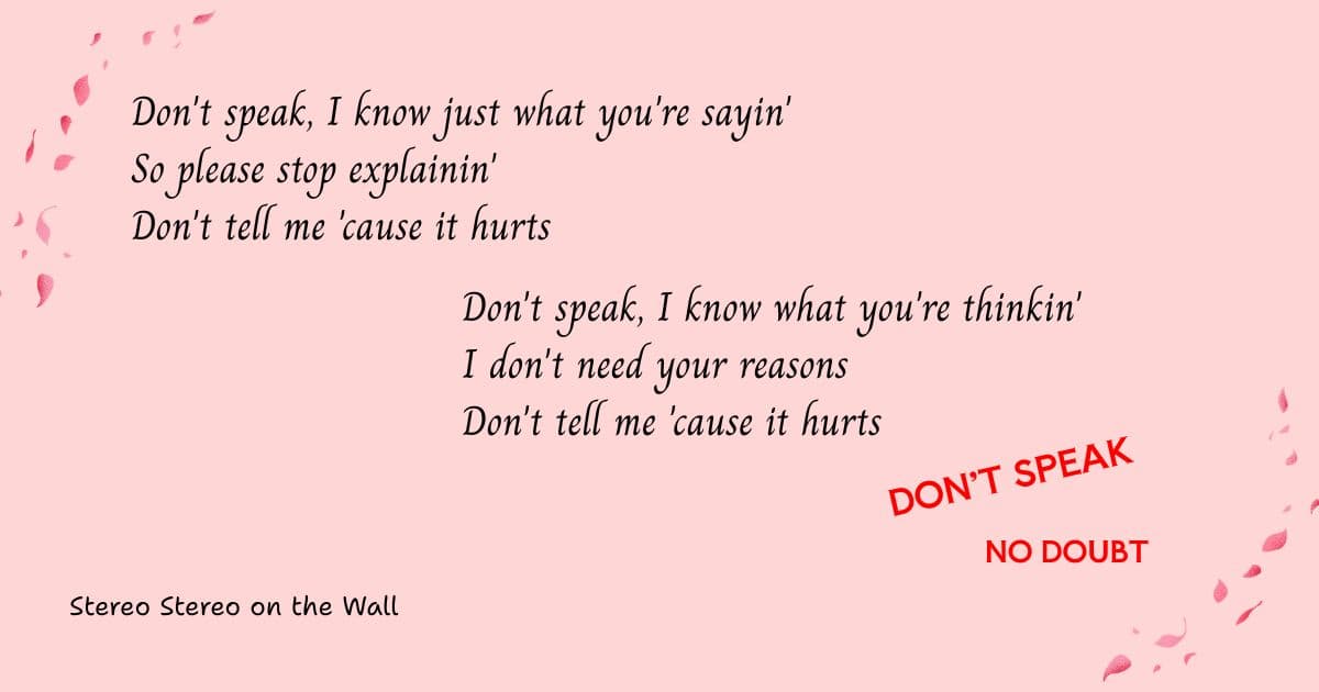 Pink background with the lyrics of the chorus from No Doubt's song "Don't Speak."
